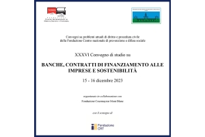 XXXVI Convegno di studio su Banche, contratti di finanziamento alle imprese e sostenibilità