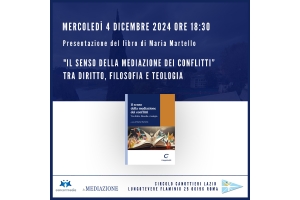 Il senso della mediazione dei conflitti. Tra diritto, filosofia e teologia