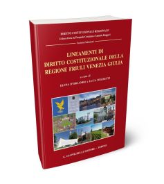 Lineamenti di diritto costituzionale della regione Friuli Venezia Giulia