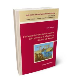 L'esclusione dell'operatore economico dalla procedura di affidamento dei contratti pubblici