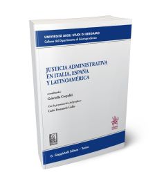 Justicia administrativa en Italia, España y Latinoamérica