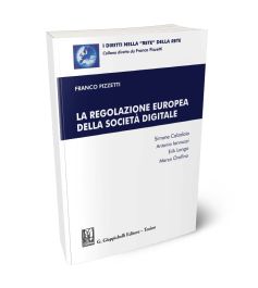 La regolazione europea della società digitale