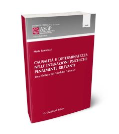 Causalità e determinatezza nelle interazioni psichiche penalmente rilevanti