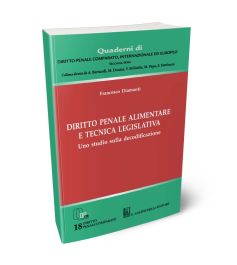 Diritto penale alimentare e tecnica legislativa