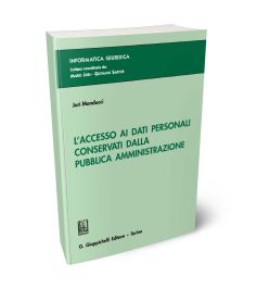 L'accesso ai dati personali conservati dalla Pubblica Amministrazione