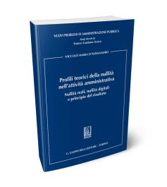 Profili teorici della nullità nell’attività amministrativa