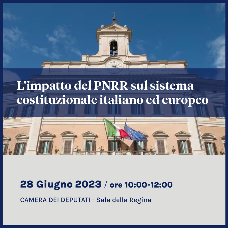 L’impatto del PNRR sul sistema costituzionale italiano ed europeo