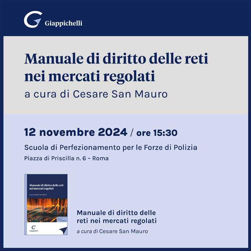 Presentazione del Manuale di diritto delle reti nei mercati regolati